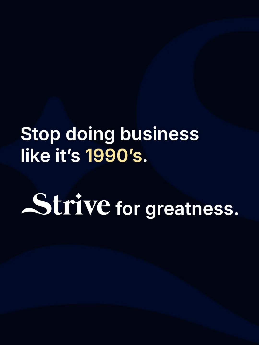 Post „Stop doing business like it’s 1990’s“